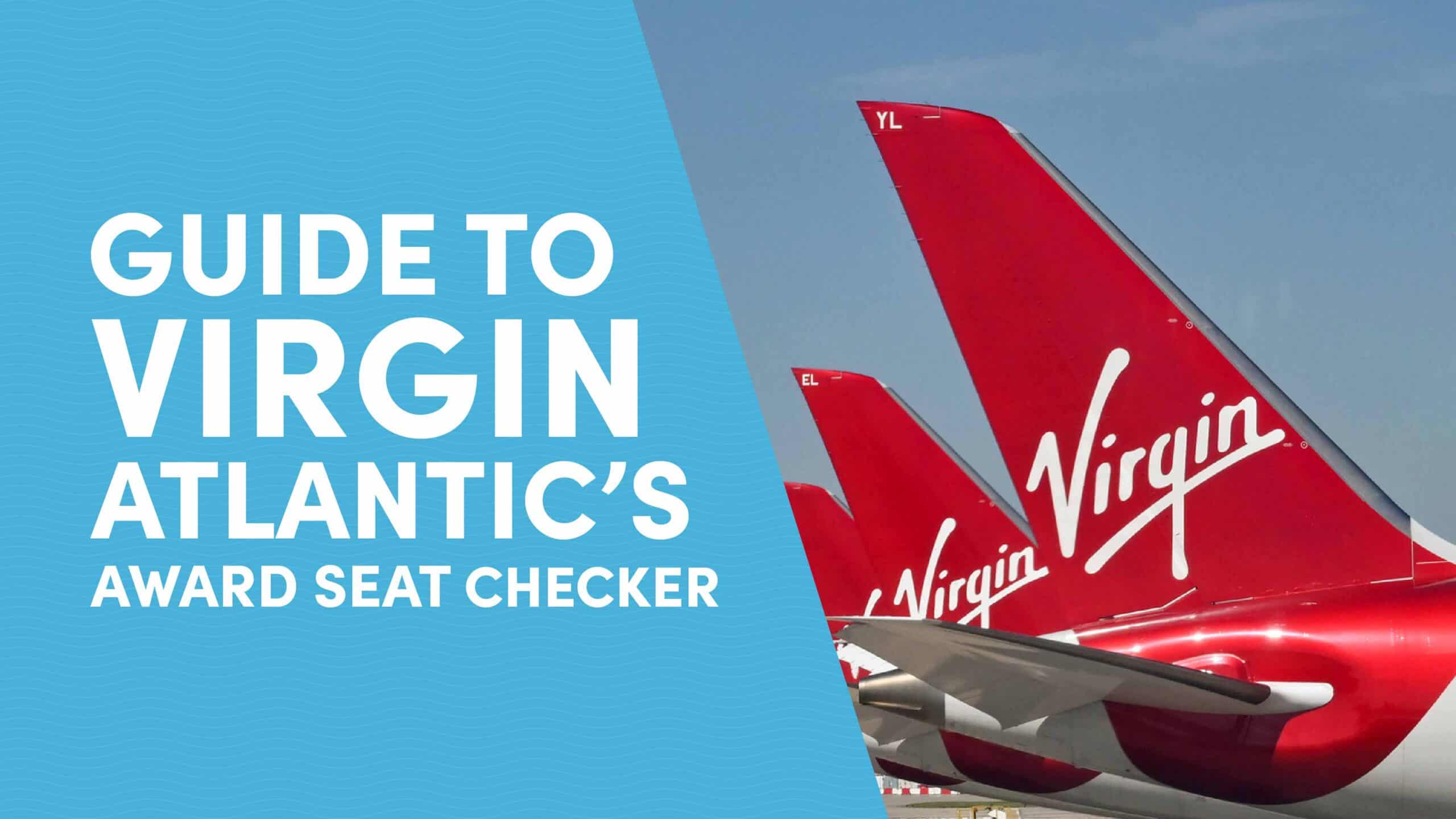 Virgin Atlantic Award Seat Checker: Guide and Benefits