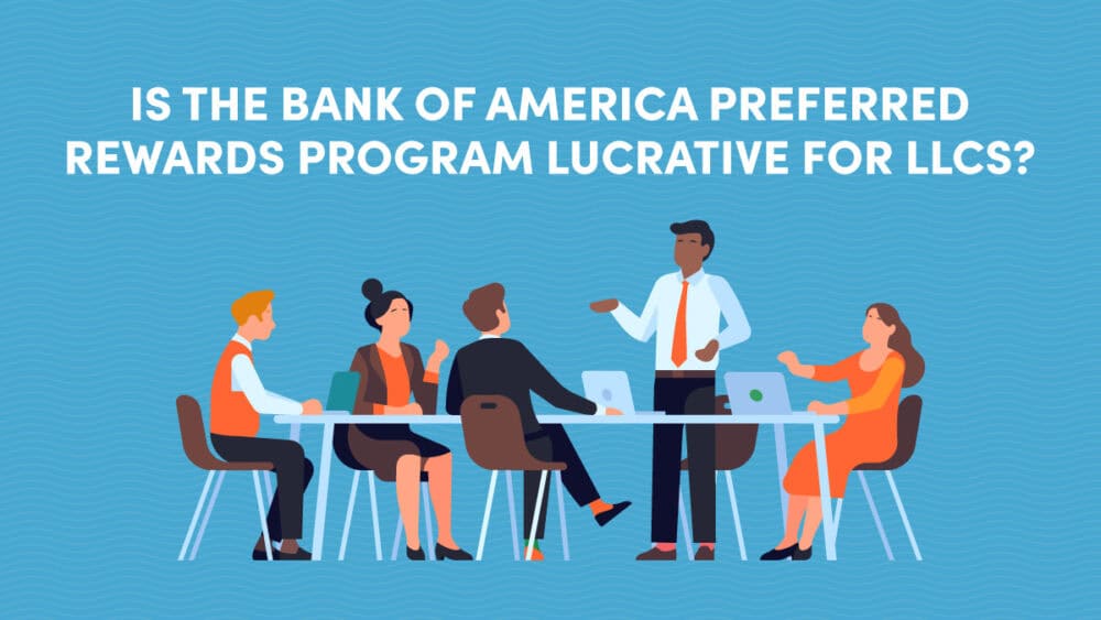 Bank of America Preferred Rewards Program Cash Back for LLCs.