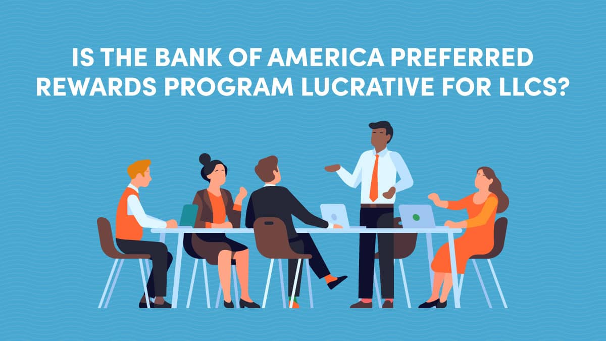Bank of America Preferred Rewards Program Cash Back for LLCs.