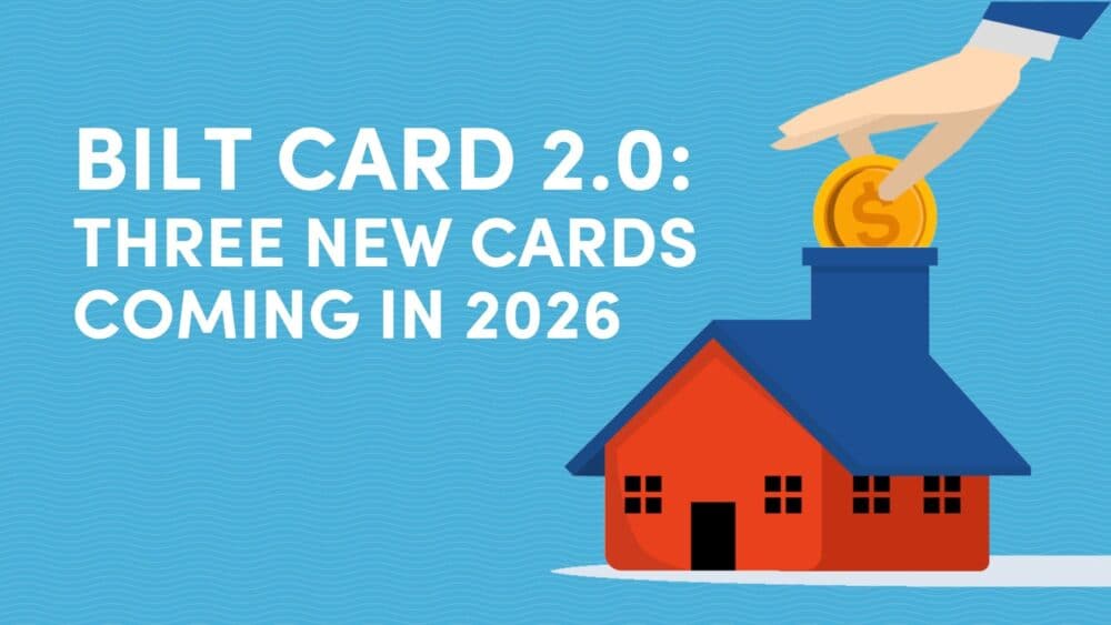 Bilt Card 2.0: Three New Cards Coming in 2026