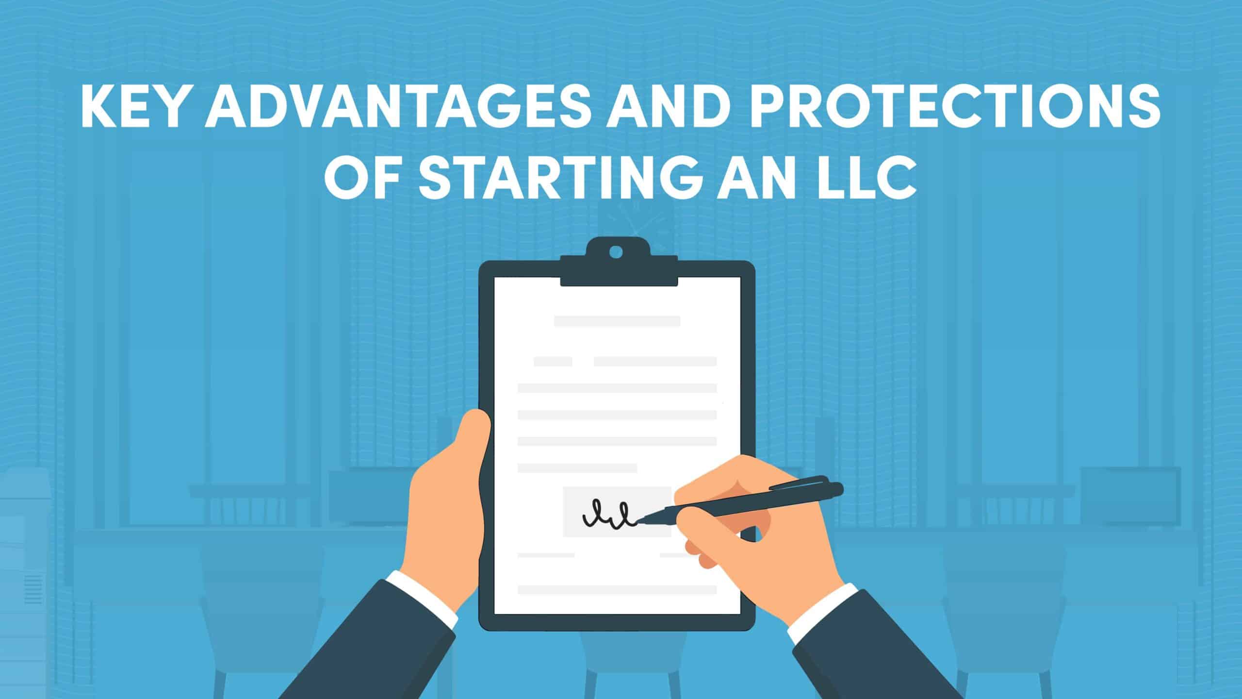 Key Advantages and Protections of Starting an LLC