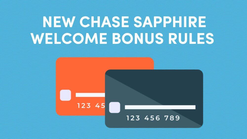 New Chase Sapphire Bonus Rules: One-Time Bonus Per Card