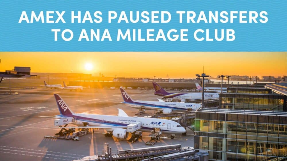 Amex Has Paused Transfers to ANA Mileage Club: What You Need to Know