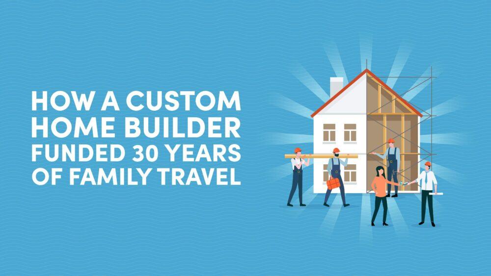 How a Custom Home Builder Funded 30 Years of Family Travel—Including 7 Trips to Turks and Caicos