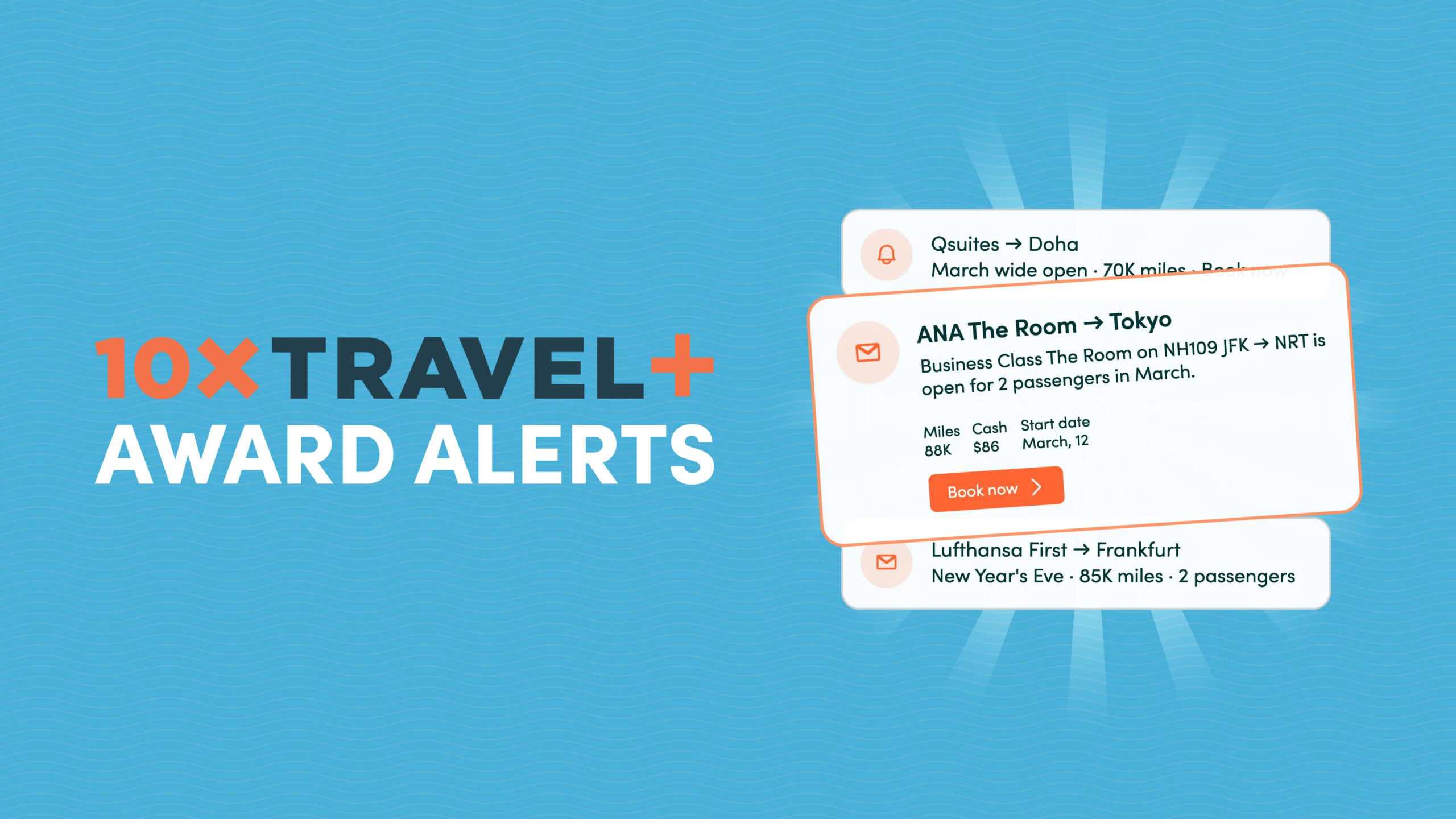 10xTravel+ Award Alerts: Be First in Line for Premium Award Space