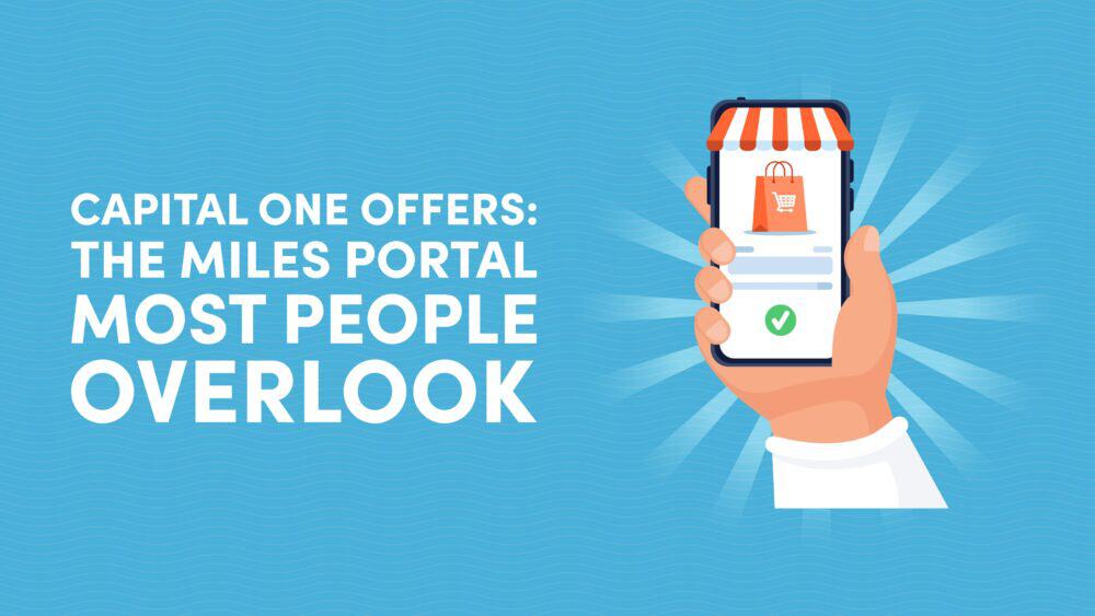 Capital One Offers: The Miles Portal Most People Overlook