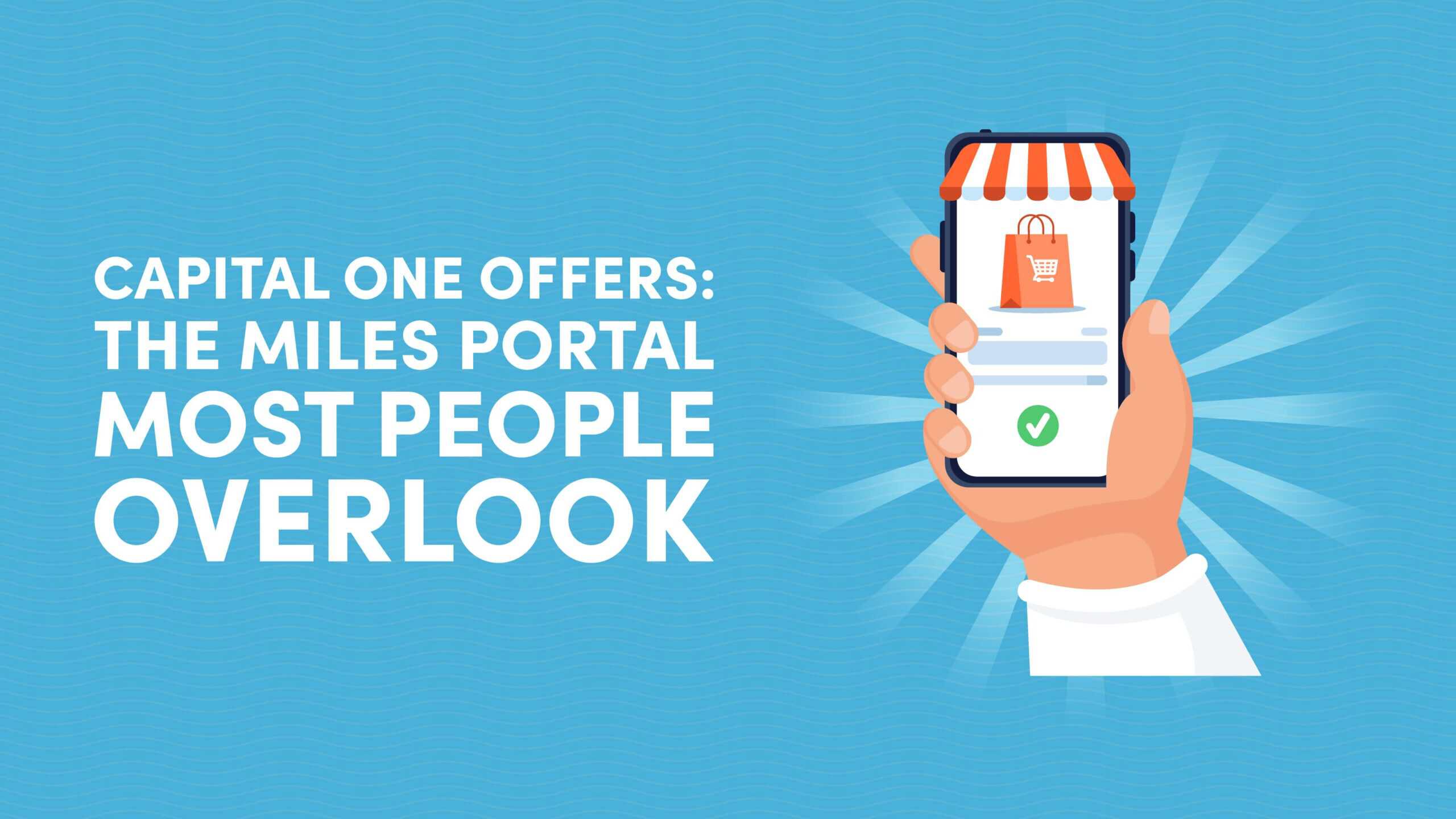 Capital One Offers: The Miles Portal Most People Overlook