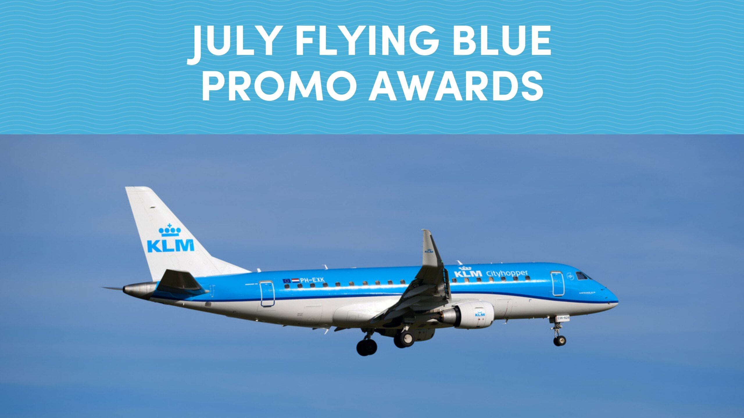 July Flying Blue Promo Awards