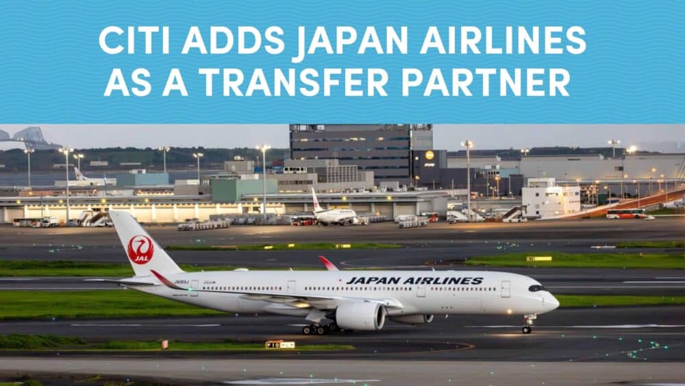 Citi ThankYou® Points Now Transfer to Japan Airlines at 1:1 with a Limited-Time 30% Bonus
