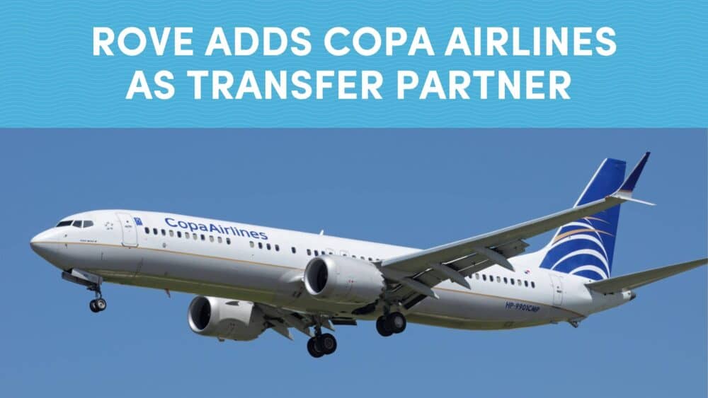 Rove Adds Copa Airlines ConnectMiles as Transfer Partner With 40% Launch Bonus