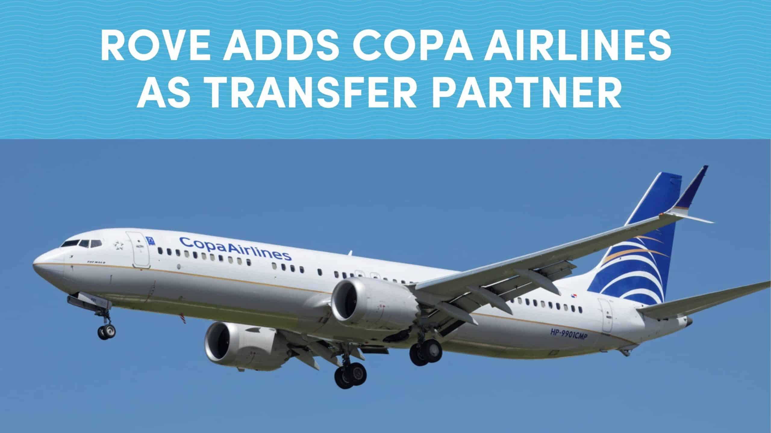 Rove Adds Copa Airlines ConnectMiles as Transfer Partner With 40% Launch Bonus